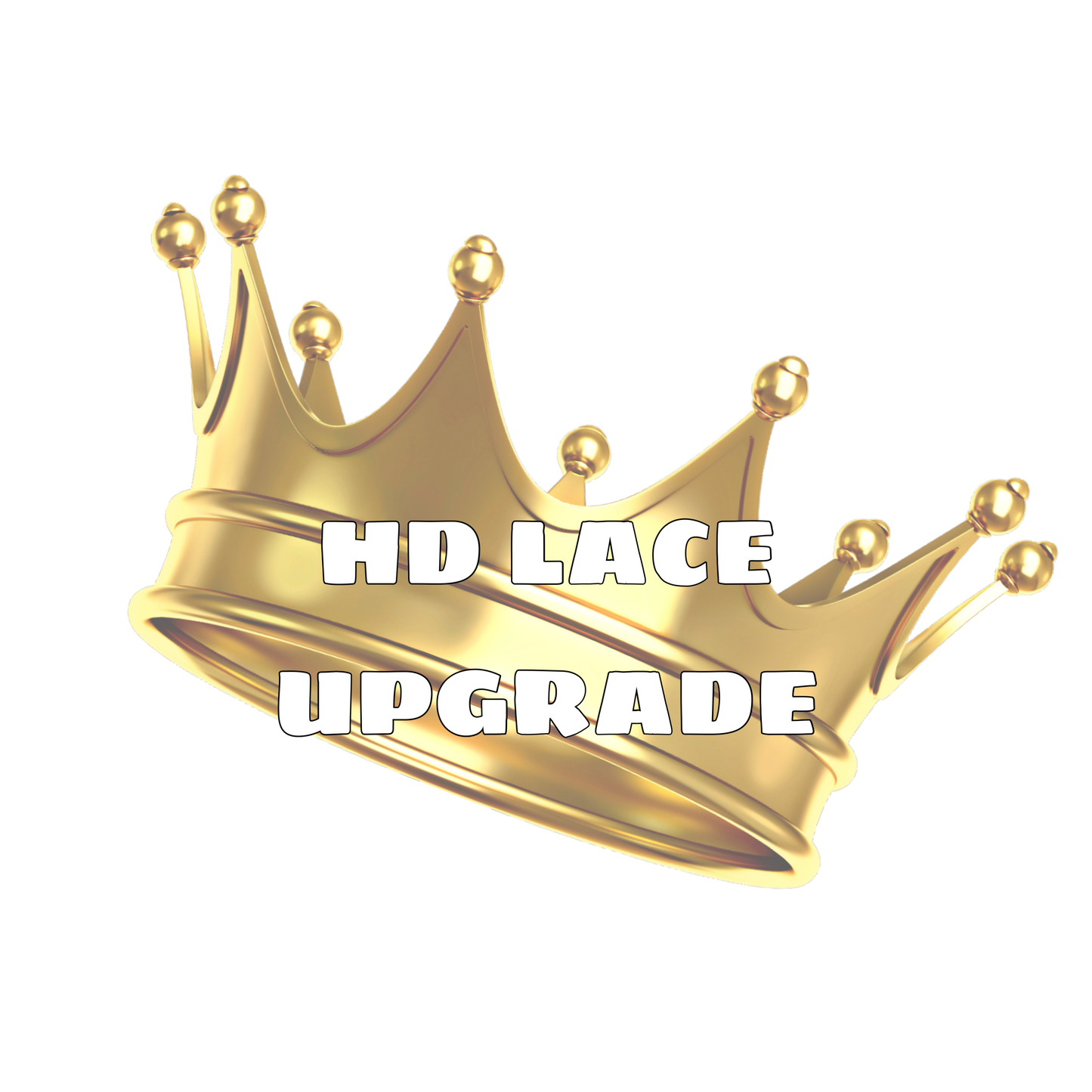 HD Lace Upgrade